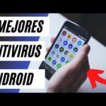 Descubre qué antivirus usar en este móvil